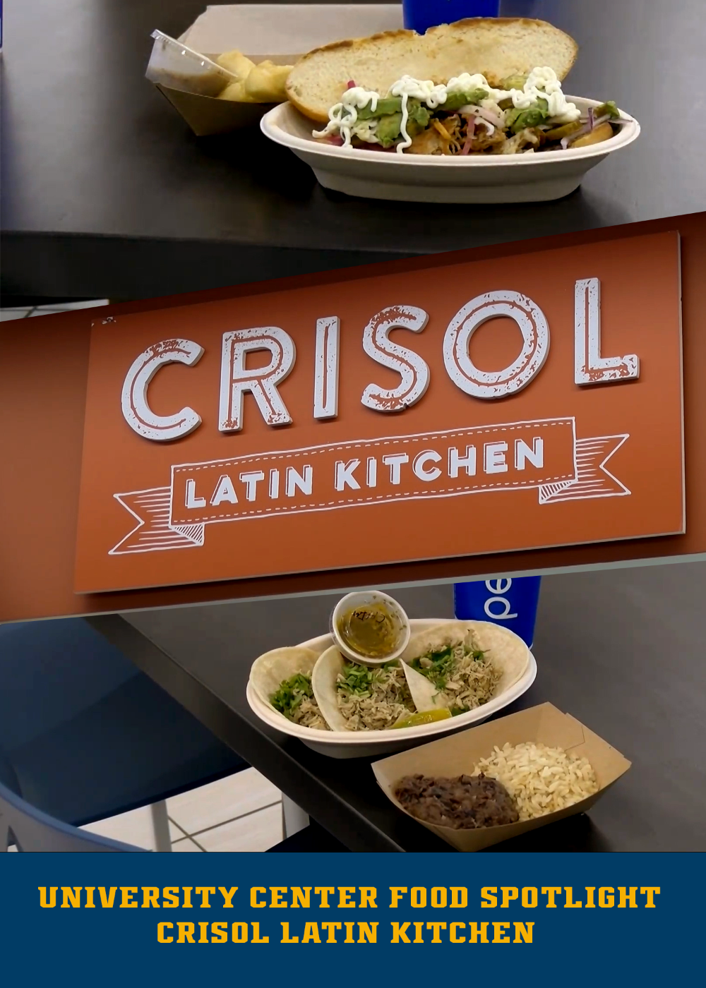 Sign reading 'Crisol Latin Kitchen' and food from Crisol Latin Kitchen
