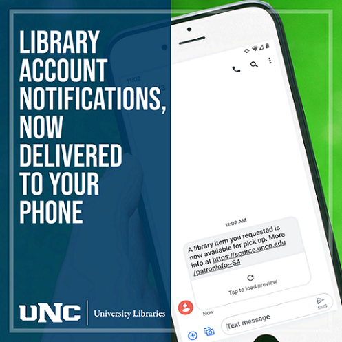 Cell phone displaying a text message; image says "Library account notifications, now delivered to your phone"