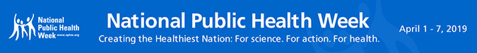 National Public Health Week 2019 banner