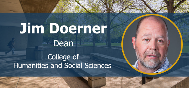 Jim Doerner, dean of Humanities and Social Sciences